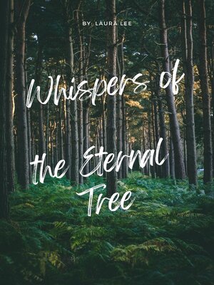 cover image of Whispers of the Eternal Tree